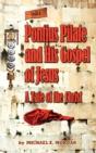 Pontius Pilate'S Gospel Of Jesus - Preview