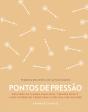 Pontos de Pressão - Preview