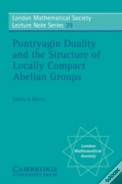 Capa do artigo Pontryagin Duality And The Structure Of Locally Compact Abelian Groups