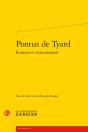 Pontus De Tyard : Errances Et Enracinement - Preview