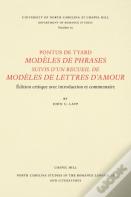 Pontus De Tyard Modeles De Phrases Suivis D'Un Recueil De Modeles De Lettres D'Amour