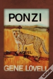 Ponzi: A Novel About A Mystery