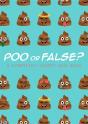 Poo Or False? - Preview