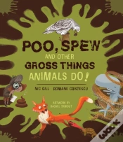 Capa do artigo Poo, Spew And Other Gross Things Animals Do!