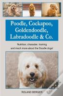 Poodle, Cockapoo, Goldendoodle, Labradoodle & Co.