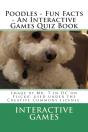 Poodles - Fun Facts - An Interactive Games Quiz Book - Preview