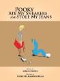 Pooky Ate My Sneakers And Stole My Jeans - Preview