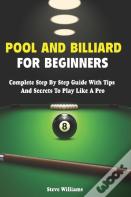Pool And Billiard For Beginners