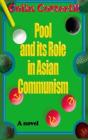 Pool And Its Role In Asian Communism - Preview