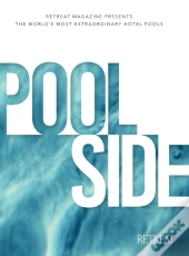 Poolside: The World'S Most Extraordinary