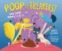 Poop For Breakfast - Preview
