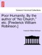 Poor Humanity. By The Author Of  No Chur - Preview