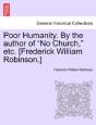 Poor Humanity. By The Author Of  No Chur - Preview