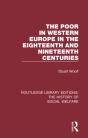 Poor In Western Europe In The Eighteenth And Nineteenth Centuries - Preview