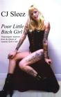 Poor Little Bitch Girl - Preview