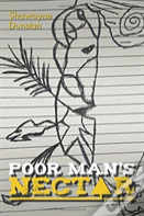 Poor Man'S Nectar