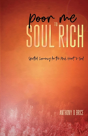 Poor Me To Soul Rich - Preview