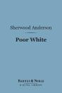 Poor White (Barnes & Noble Digital Library) - Preview