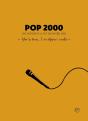 Pop 2000 : Une Histoire De La Pop Des Années 2000 - Preview