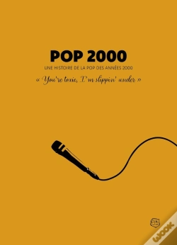 Capa do artigo Pop 2000 : Une Histoire De La Pop Des Années 2000