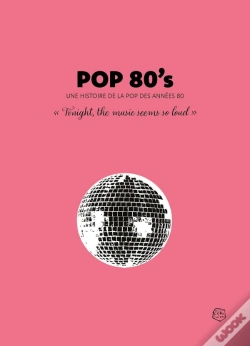 Capa do artigo Pop 80'S : Une Histoire De La Pop Des Années 80