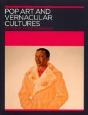 Pop Art And Vernacular Cultures - Preview