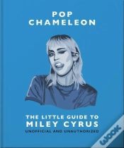 Capa do artigo Pop Chameleon: The Little Guide To Miley Cyrus