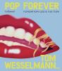Pop Forever : Tom Wesselmann - Preview
