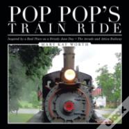 Pop Pop'S Train Ride