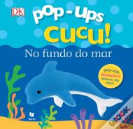 Pop-Ups Cucu! No Fundo do Mar