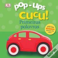 Pop-Ups Cucu! Primeiras Palavras