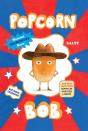 Popcorn Bob - Preview