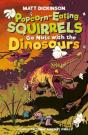 Popcorn-Eating Squirrels Go Nuts With The Dinosaurs - Preview