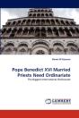 Pope Benedict Xvi Married Priests Need Ordinariate - Preview