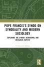Pope Francisâ€™S Synod On Synodality And Modern Sociology - Preview