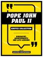 Pope John Paul Ii - Quotes Collection - Preview