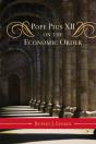 Pope Pius Xii On The Economic Order - Preview