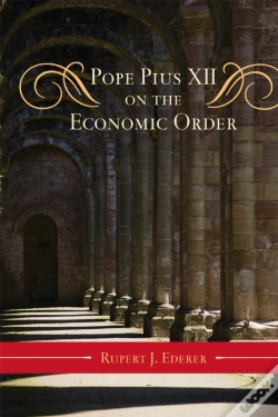 Capa do artigo Pope Pius Xii On The Economic Order