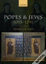Popes And Jews, 1095-1291