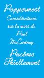 Poppermost ; Considérations Sur La Mort De Paul Mccartney - Preview