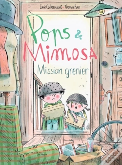 Capa do artigo Pops Et Mimosa T.2 : Mission Grenier