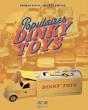 Populaires Dinky Toys : Les Voitures Et Leur Univers - Preview