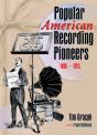 Popular American Recording Pioneers - Preview
