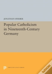 Capa do artigo Popular Catholicism In Nineteenth-Century Germany
