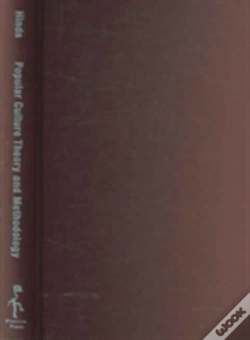 Capa do artigo Popular Culture Theory And Methodology