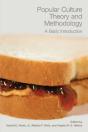 Popular Culture Theory And Methodology - Preview