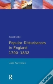 Popular Disturbances In England 1700-1832