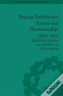 Popular Exhibitions, Science And Showmanship, 1840-1910