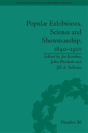 Popular Exhibitions, Science And Showmanship, 1840-1910 - Preview