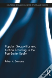 Capa do artigo Popular Geopolitics And Nation Branding In The Post-Soviet Realm